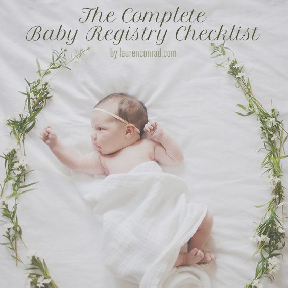 Oh Baby: Top Tips for the 4th Trimester, Part 2 - Lauren Conrad