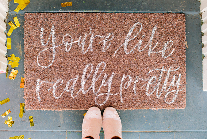 galentine's party inpso | you're like really pretty door mat