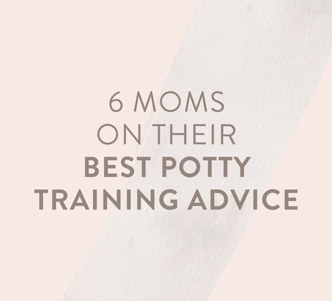6 Moms on Their Best Potty-Training Advice